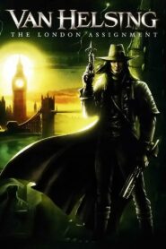 Van Helsing: The London Assignment