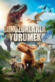 Dinozorlarla Yürümek